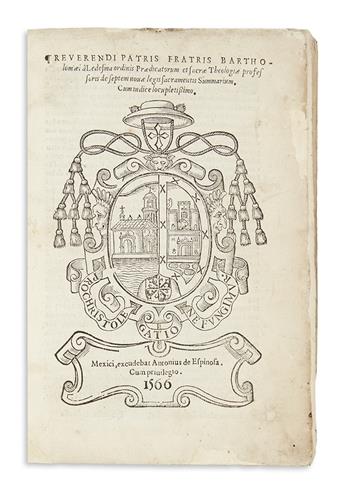 (MEXICAN IMPRINT--1566.) Ledesma, Bartholomé de. De septem novae legis sacramentis summarium.